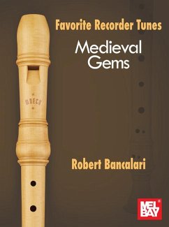 Favorite Recorder Tunes - Medieval Gems - Bancalari, Robert