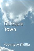 Gillespie Town