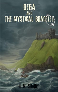 Bega and the Mystical Bracelet - Sharpe, H. M.