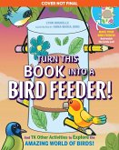 Turn This Book Into a Bird Feeder!