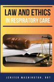 Law and Ethics in Respiratory Care