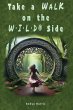 Take A Walk On The W¿I¿L¿D® Side - Bild 1