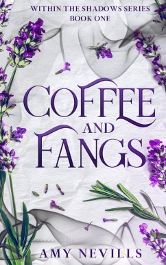 Coffee and Fangs - Nevills, Amy