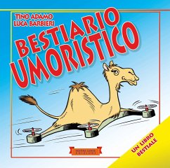 Bestiario umoristico - Adamo, Tino; Barbieri, Luca