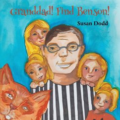 Granddad! Find Benson! Granddad! Find Benson!