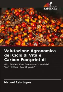 Valutazione Agronomica del Ciclo di Vita e Carbon Footprint di - Reis Lopes, Manuel