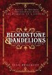 Bloodstone and Dandelions - Bild 1
