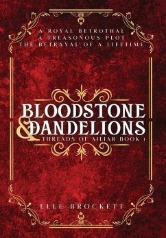 Bloodstone and Dandelions - Brockett, Elle