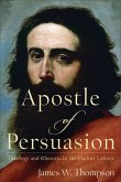 Apostle of Persuasion