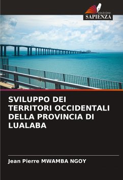 SVILUPPO DEI TERRITORI OCCIDENTALI DELLA PROVINCIA DI LUALABA - MWAMBA NGOY, Jean Pierre