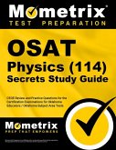 OSAT Physics (114) Secrets Study Guide