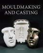 Mouldmaking and Casting - Bild 1