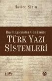 Baslangicindan Günümüze Türk Yazi Sistemleri