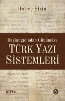 Baslangicindan Günümüze Türk Yazi Sistemleri - sirin User, Hatice