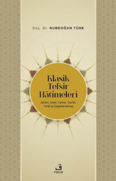 Klasik Tefsir Hatimleri Klasik Tefsir Hatimleri