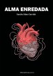 ALMA ENREDADA - Bild 1