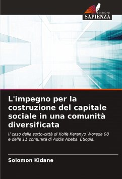 L'impegno per la costruzione del capitale sociale in una comunità diversificata - Kidane, Solomon