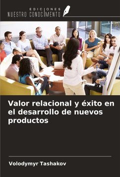 Valor relacional y éxito en el desarrollo de nuevos productos - Tashakov, Volodymyr