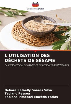 L'UTILISATION DES DÉCHETS DE SÉSAME - Silva, Débora Rafaelly Soares;Pessoa, Taciano;Farias, Fabiana Pimentel Macêdo