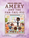 Amery and the Fan-Tail-Pig