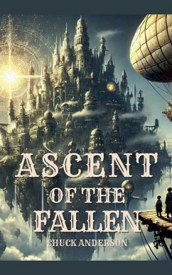 Ascent of the Fallen - Anderson, Chuck