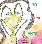10 Tiny Ants 10 Tiny Ants