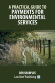 A Practical Guide to Payments for Environmental Services