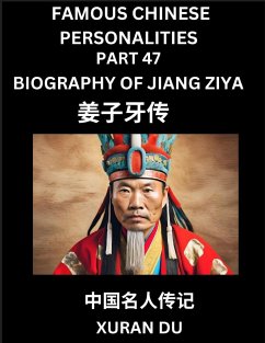 Famous Chinese Personalities (Part 47) - Biography of Jiang Ziya, Learn to Read Simplified Mandarin Chinese Characters by Reading Historical Biographies, HSK All Levels - Du, Xuran