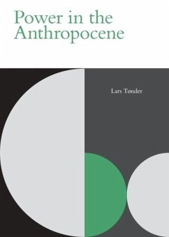 Power in the Anthropocene - Tønder, Lars