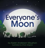Everyone's Moon Everyone's Moon