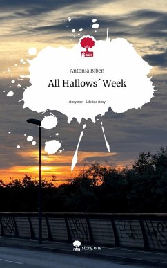 Cover All Hallows´ Week. Life is a Story - story.one