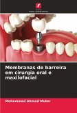 Membranas de barreira em cirurgia oral e maxilofacial