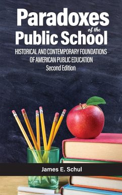 Paradoxes of the Public School - Schul, James E