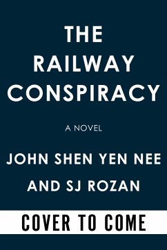 The Railway Conspiracy - Rozan, Sj; Nee, John Shen Yen