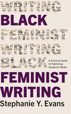 Black Feminist Writing - Evans, Stephanie Y