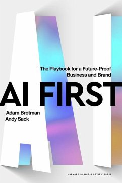 AI First - Brotman, Adam; Sack, Andy