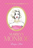 Words from a Fashion Icon: Marilyn Monroe Words from a Fashion Icon: Marilyn Monroe