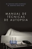 MANUAL DE TÉCNICAS DE AUTOPSIA