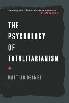 The Psychology of Totalitarianism - Desmet, Mattias