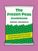 The Frozen Peas Cookbook