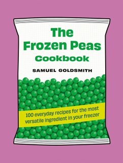 The Frozen Peas Cookbook - Goldsmith, Samuel