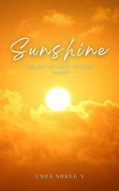 Cover SUNSHINE -The Joy of Soul Poetry Volume 1