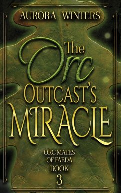 Cover The Orc Outcast's Miracle