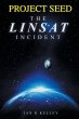 PROJECT SEED The LINSAT Incident - Bild 1