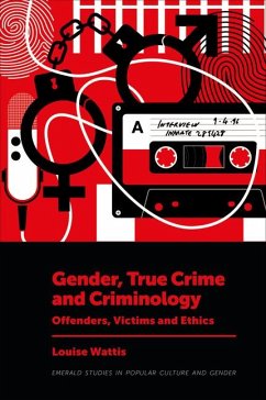 Gender, True Crime and Criminology Cover Gender, True Crime and Criminology