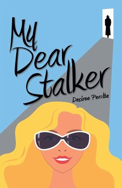 My Dear Stalker - Peralta, Desiree