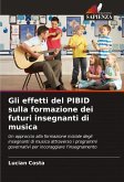 Gli effetti del PIBID sulla formazione dei futuri insegnanti di musica