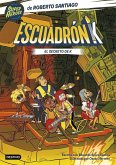 Escuadrón K 2. El secreto de K Escuadrón K 2. El secreto de K