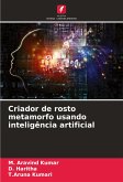 Criador de rosto metamorfo usando inteligência artificial