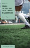 Women, Football and Social Change in Saudi Arabia